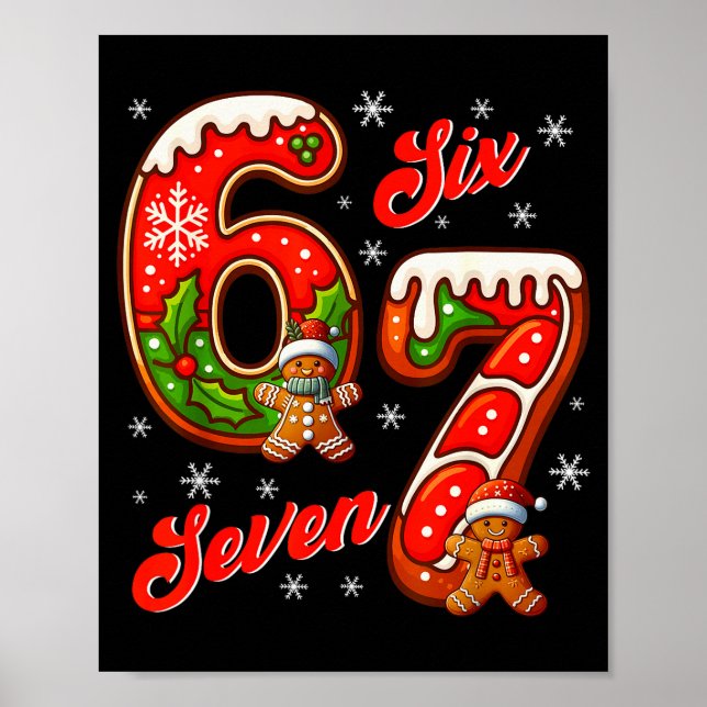 67 Christmas Meme Saying 6 7 Meme Costume Xmas  Poster (Front)