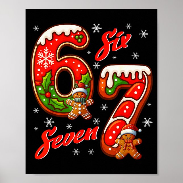 67 Christmas Meme Saying 6 7 Meme Costume Xmas  Poster (Front)
