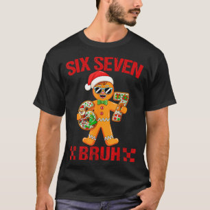 67 Christmas Meme Saying 6 7 Meme Costume Xmas T-Shirt