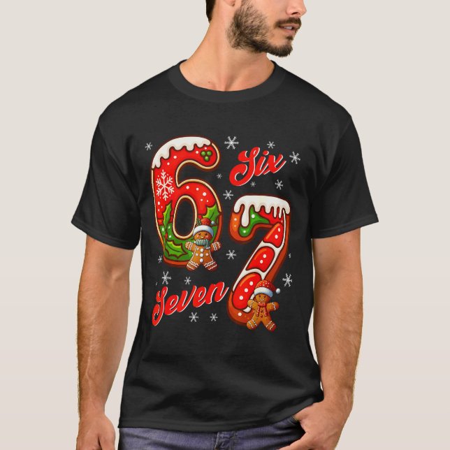 67 Christmas Meme Saying 6 7 Meme Costume Xmas  T-Shirt (Front)