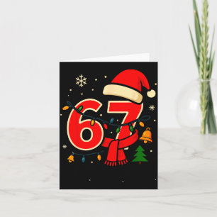 67 Christmas Meme Saying 6 7 Xmas Santa Claus  Card