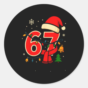 67 Christmas Meme Saying 6 7 Xmas Santa Claus  Classic Round Sticker
