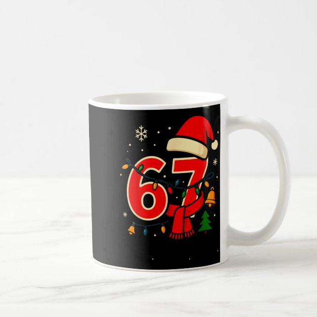 67 Christmas Meme Saying 6 7 Xmas Santa Claus  Coffee Mug (Right)