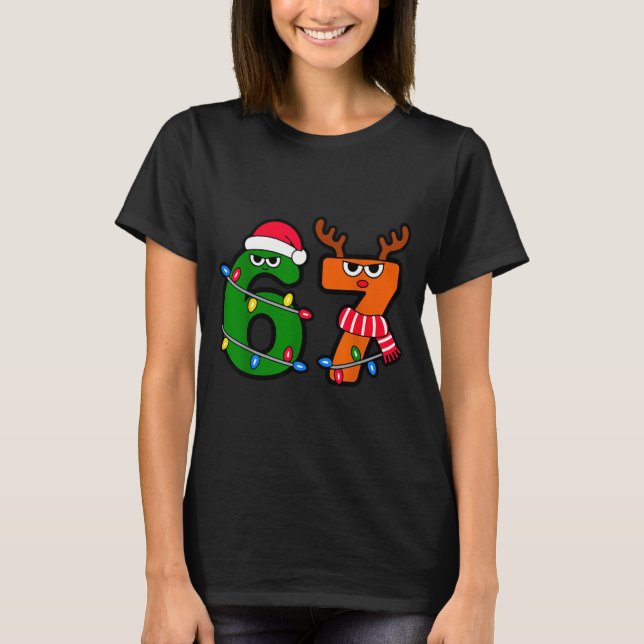 67 Christmas Meme Saying 6 7 Xmas Santa Claus  T-Shirt (Front)