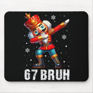 67 Christmas Nutcracker Six Seven Bruh 6 7 Funny C Mouse Mat