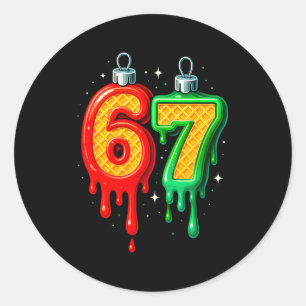 67 Christmas Ornament Meme Ice Drip Holiday Pajama Classic Round Sticker
