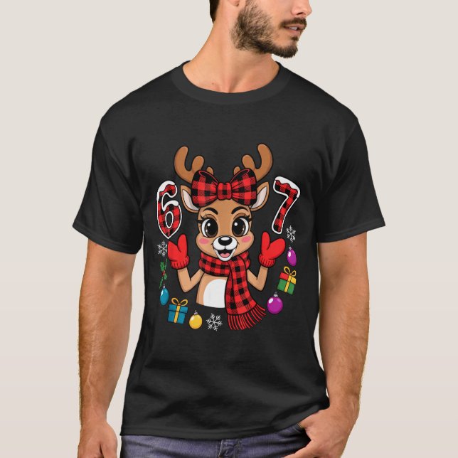 67 Christmas Outfit Women Meme Reindeer Six Seven  T-Shirt (Front)