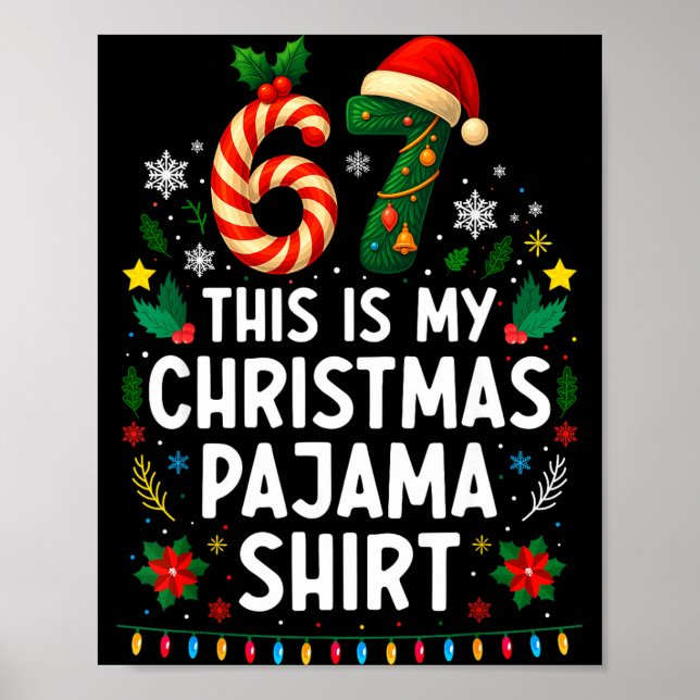 67 Christmas Pajama Shirt 6 7 Funny Meme Teen Boys Poster (Front)