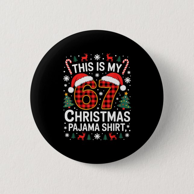 67 Christmas Pajama Shirt Funny Six Seven Meme Bra 6 Cm Round Badge (Front)