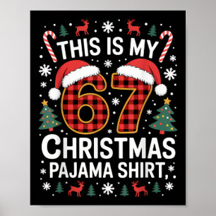 67 Christmas Pajama Shirt Funny Six Seven Meme Bra Poster