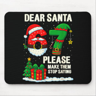 67 Christmas Shirt 6-7 6 7 Shirt Funny Parents Men Mouse Mat