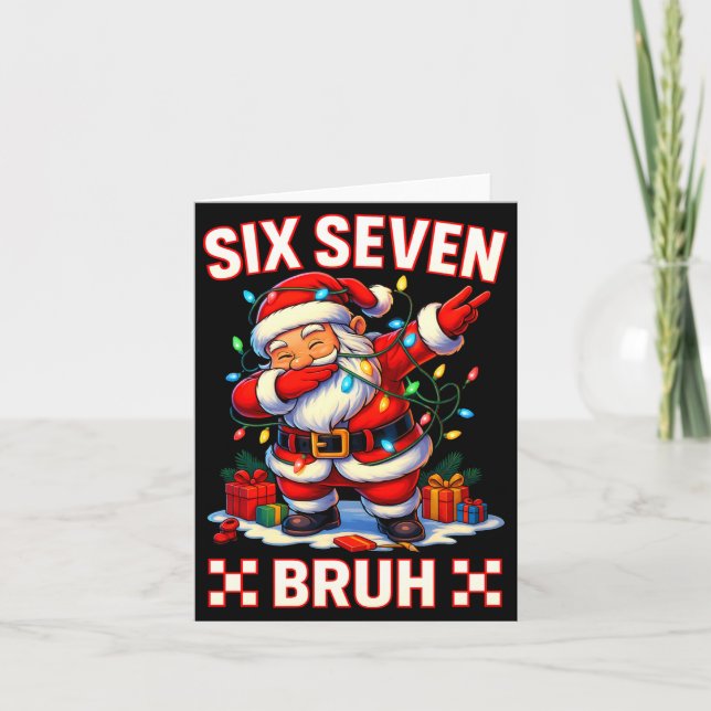 67 Christmas Shirt Santa Six Seven Bruh Men Women  Card (Front)