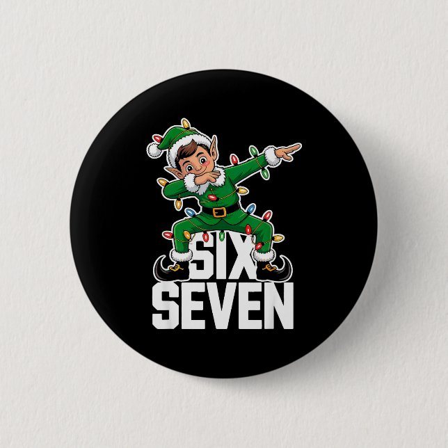 67 Christmas Six Seven 6 7 Meme Funny Dabbing Elf  6 Cm Round Badge (Front)