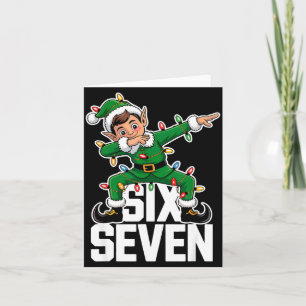 67 Christmas Six Seven 6 7 Meme Funny Dabbing Elf Card