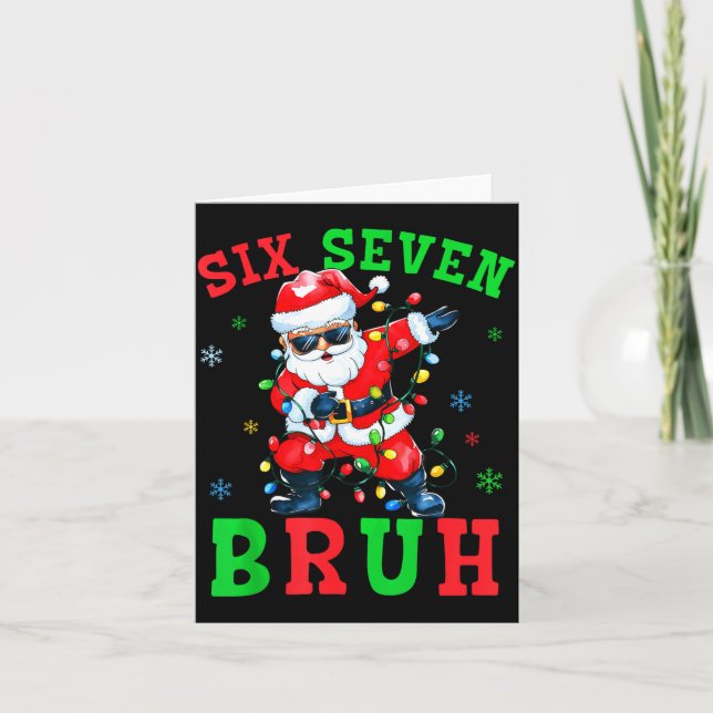 67 Christmas Six Seven Bruh Meme Santa Dabbing Chr Card (Front)