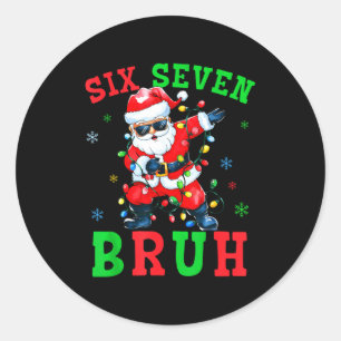 67 Christmas Six Seven Bruh Meme Santa Dabbing Chr Classic Round Sticker