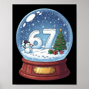 67 Christmas Snow Globe Funny Six Seven Meme Poster