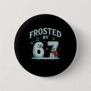 67 Christmas Snowman 6 7 Internet Meme Xmas 67 Cm Round Badge