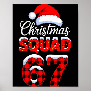 67 Christmas Squad Meme Saying 6 7 Santa Claus Poster