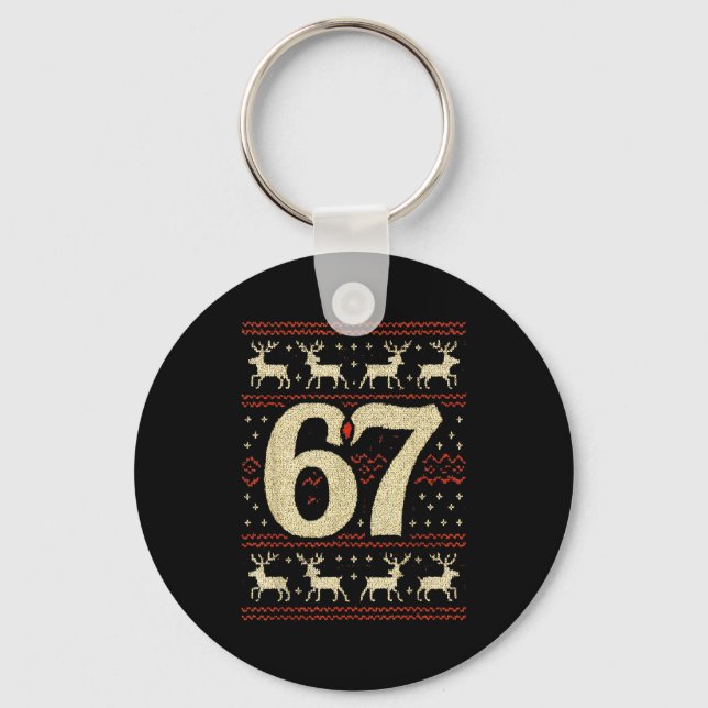 67 Christmas Sweater Ugly 6 7 Meme Six Seven Mason Key Ring (Front)