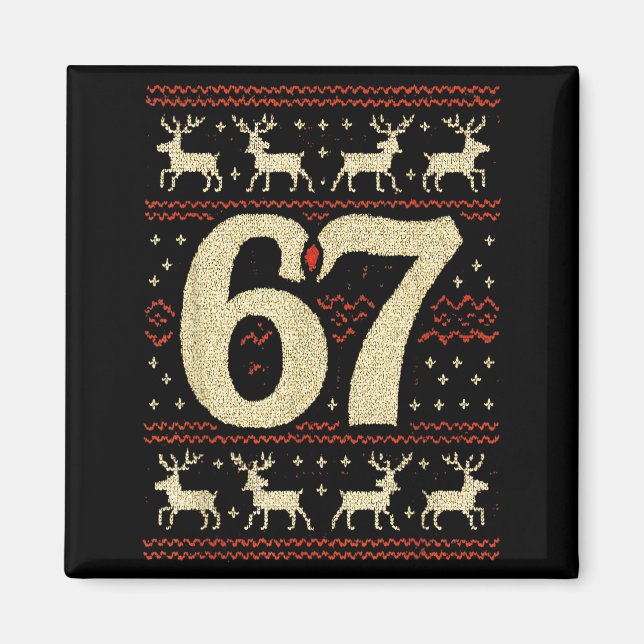 67 Christmas Sweater Ugly 6 7 Meme Six Seven Mason Magnet (Front)