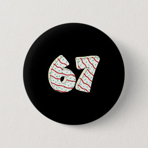 67 Christmas Tree Cakes Six Seven Funny Christmas 6 Cm Round Badge