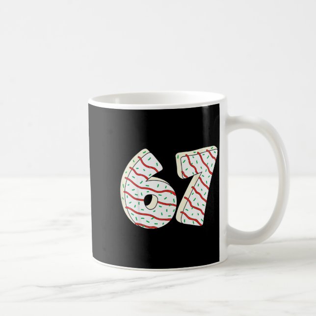 67 Christmas Tree Cakes Six Seven Funny Christmas  Coffee Mug (Right)