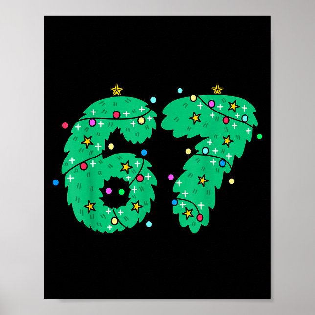 67 Christmas Tree For Kids Boys Girls Meme Six Sev Poster (Front)