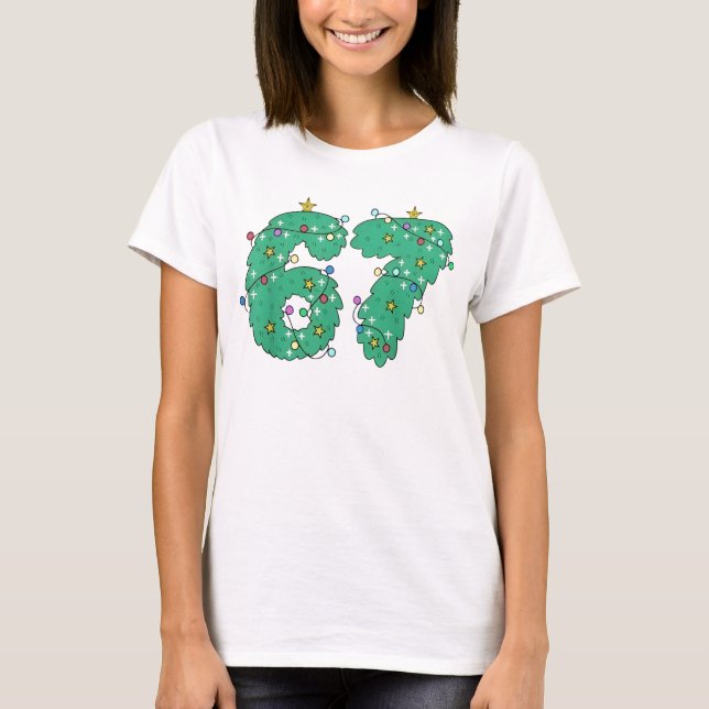 67 Christmas Tree for Kids Boys Girls Meme Six Sev T-Shirt (Front)