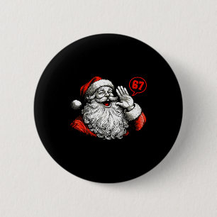 67 Christmas Vintage Funny Santa Six Seven Meme Br 6 Cm Round Badge