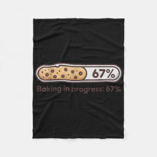 67 Cookies Baking In Progress Bar Six Seven Kitche Fleece Blanket