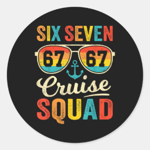 67 Cruise Squad 2025 Funny Kids Cruise Meme Matchi Classic Round Sticker