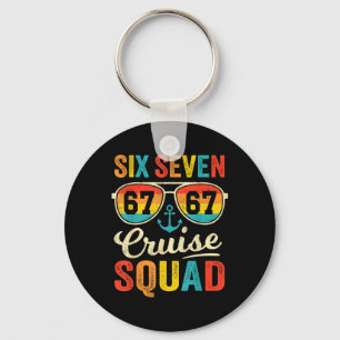 67 Cruise Squad 2025 Funny Kids Cruise Meme Matchi Key Ring