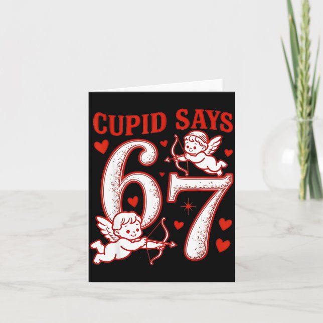 67 Cud Says Six Seven 6 7 Meme Boys Girls Valentin Card (Front)