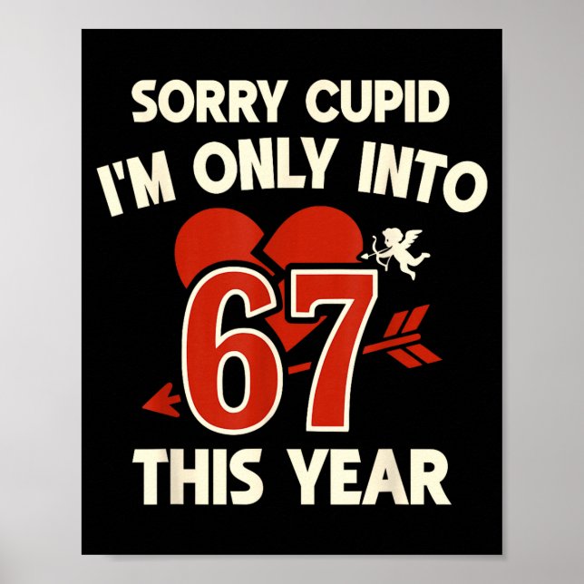 67 Cud Valentine Meme, Funny Anti-valentine Graphi Poster (Front)