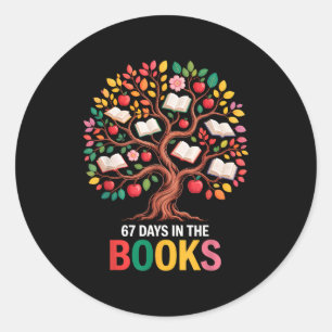 67 Days In The Books Reading Teacher 67th Day Of S Classic Round Sticker