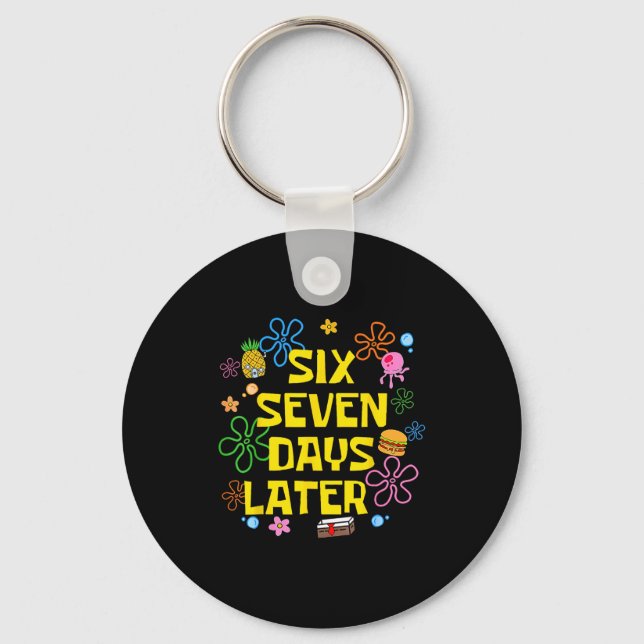 67 Days Later 67th Day Of School 67 Meme Teacher S Key Ring (Front)
