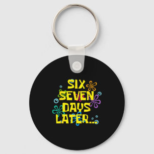 67 Days Later 67th Day Of School 67 Meme Teacher S Key Ring