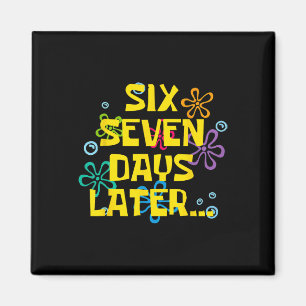 67 Days Later 67th Day Of School 67 Meme Teacher S Magnet