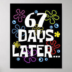67 Days Later 67th Day Of School Teachers Kids Boy Poster