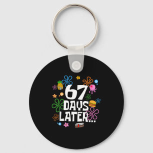 67 Days Later Happy 100 Days Of School Student Tea Key Ring