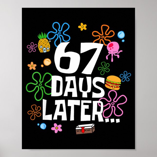 67 Days Later Happy 100 Days Of School Student Tea Poster (Front)