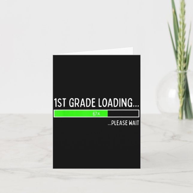 67 Days Of 1st Grade 67% Loading 67th Day Of Schoo Card (Front)