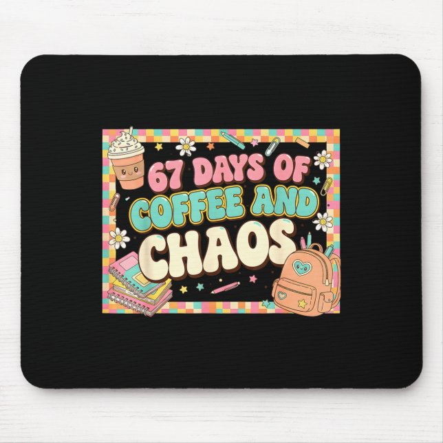 67 Days Of Coffee Teachers Retro School Six Seven  Mouse Mat (Front)