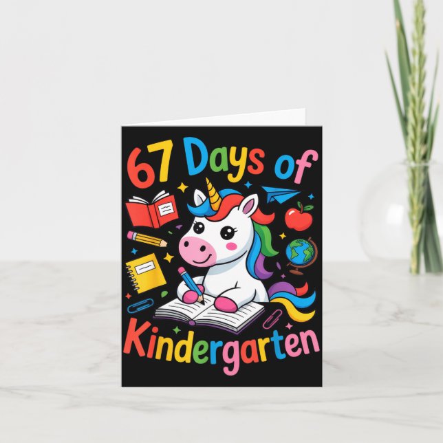 67 Days Of Kindergarten Cute Unicorn For Teachers  Card (Front)