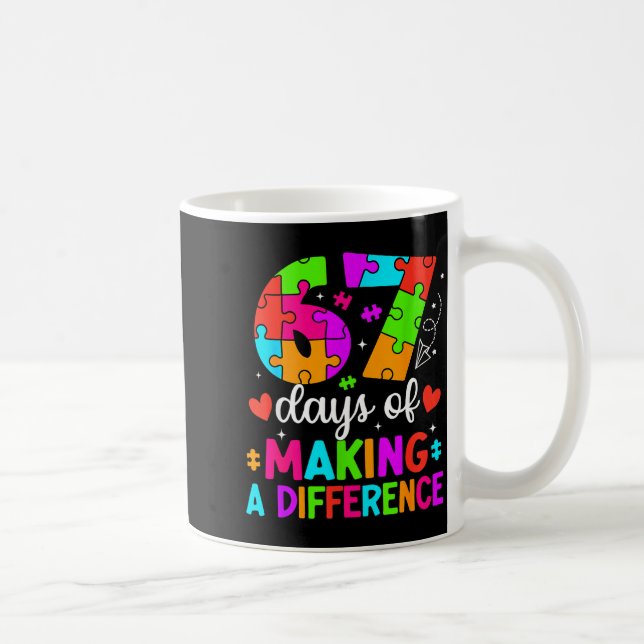 67 Days Of Making A Difference Funny Teacher Stude Coffee Mug (Right)