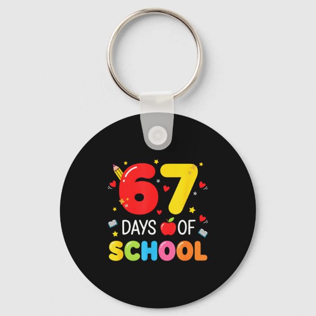 67 Days Of School 67 Meme Teachers Humor 6 7 Funny Key Ring (Front)