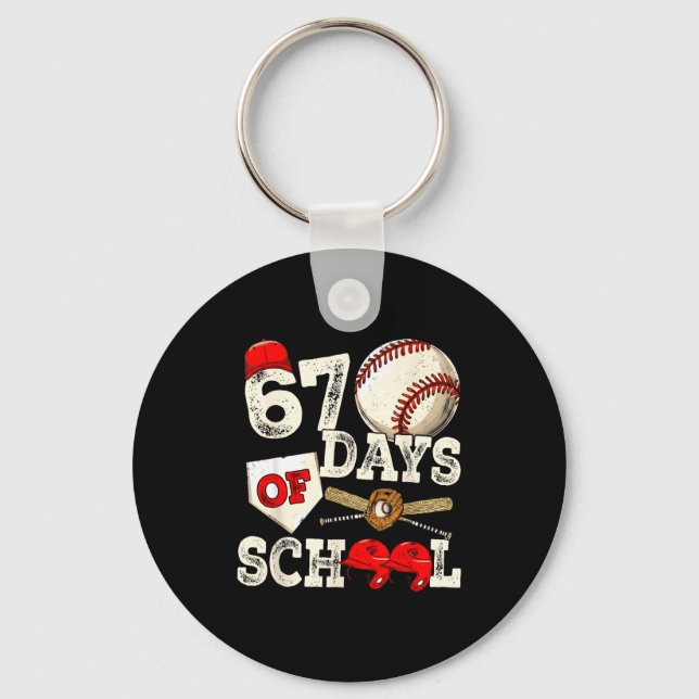 67 Days Of School 67th Day Funny Baseball Meme Men Key Ring (Front)