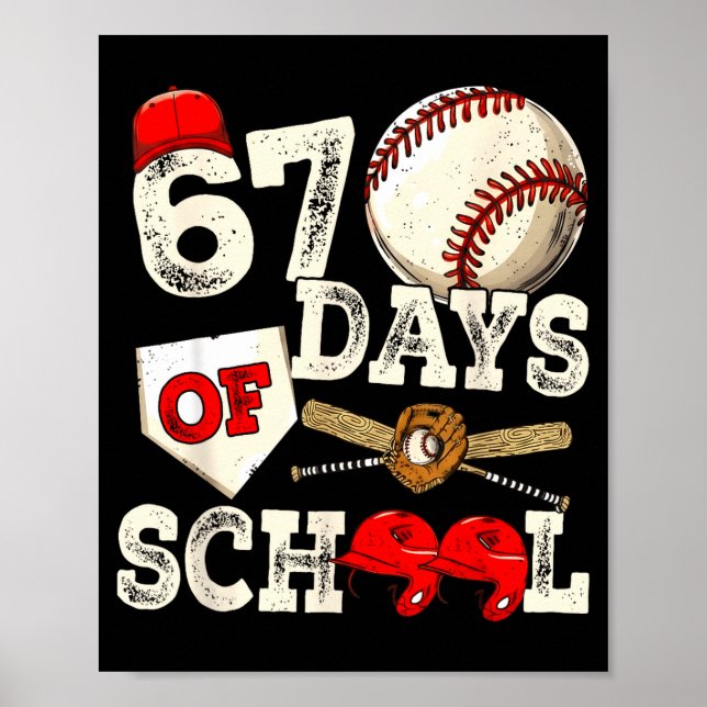 67 Days Of School 67th Day Funny Baseball Meme Men Poster (Front)