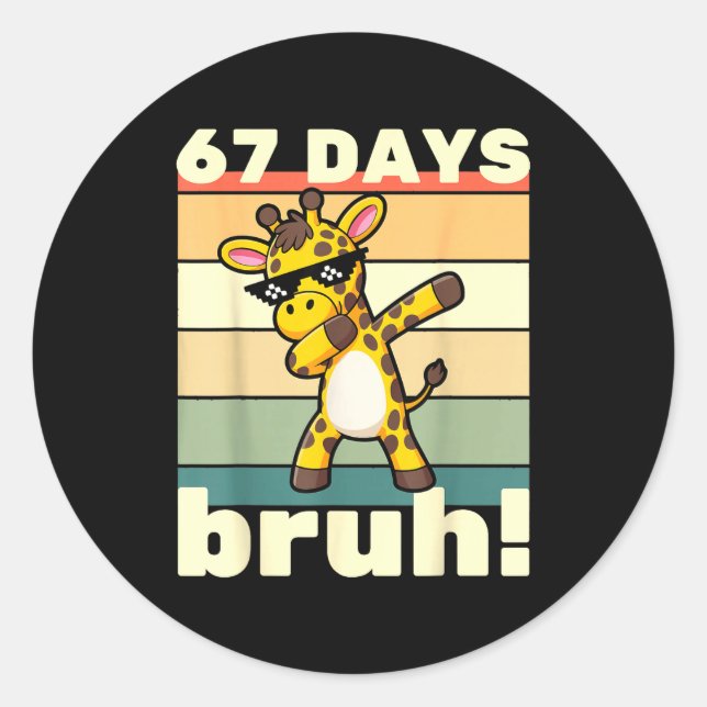 67 Days Of School Bruh Funny Meme Boys Kids Dabbin Classic Round Sticker (Front)
